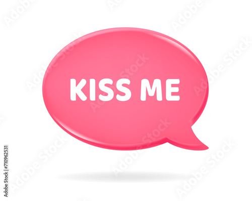 3d icon of a pink speech bubble with kiss me quote on it. Love chat. New message textbox. Happy Valentine's Day, Mother's Day, Women's Day.	

