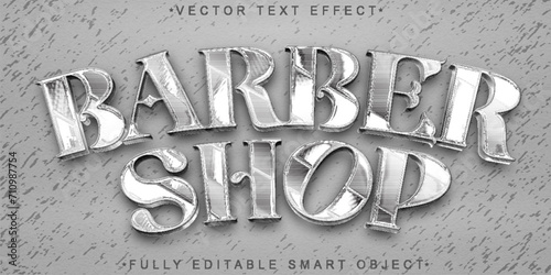Silver Old Worn Barber Shop Vector Fully Editable Smart Object Text Effect