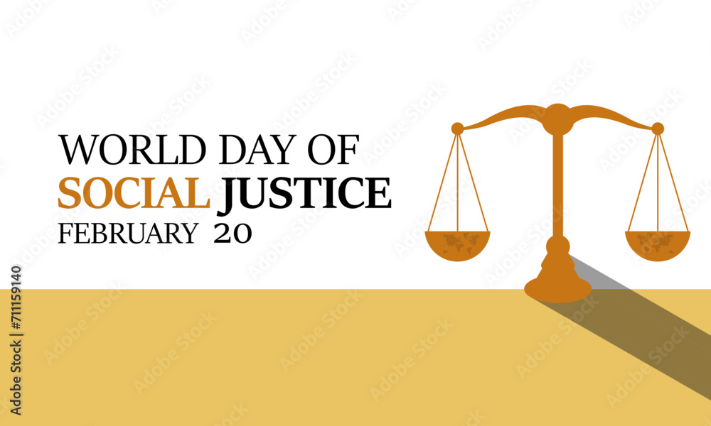 World Day of Social Justice celebrated every year of 20th February. Attorney's scales and legal service ribbons. Banner, poster, card, background design.