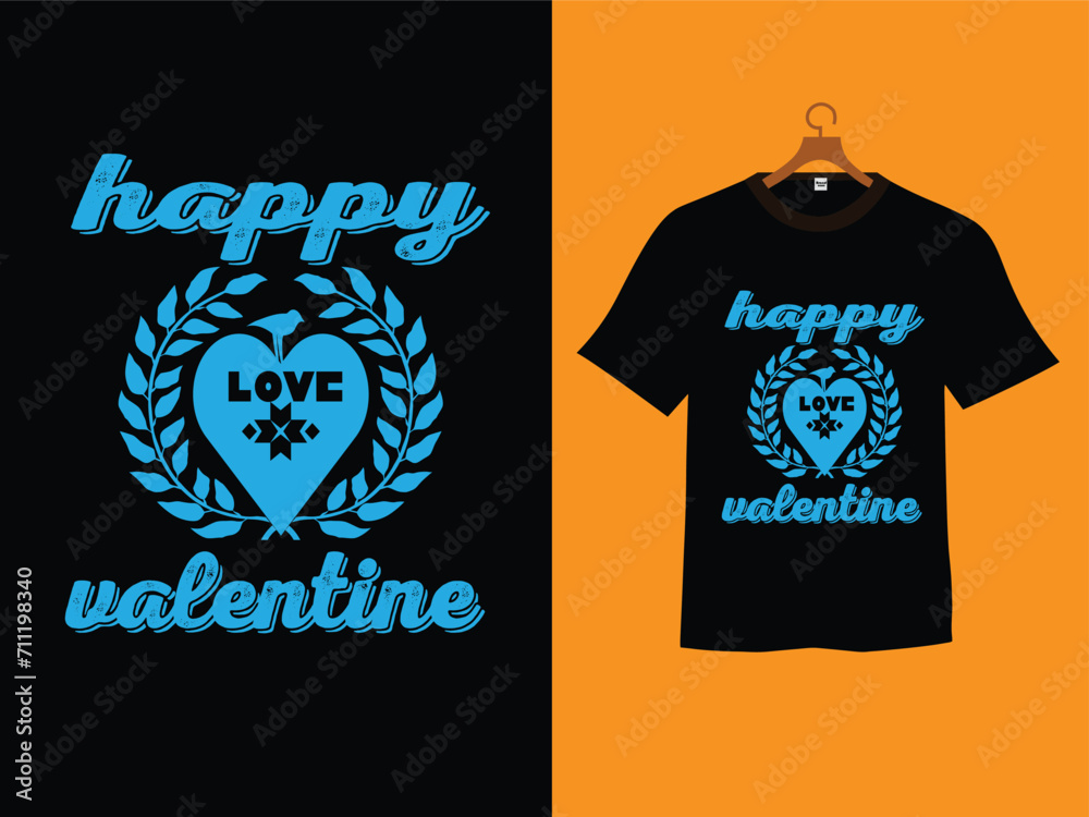 Happy valentine day love art vector t shirt design