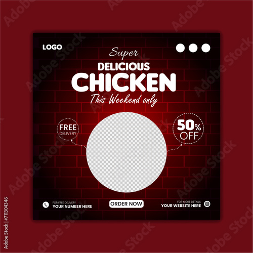 Chicken social media post template banner design. fast food poster design layout for online marketing, advertisements and promotion vector Square size