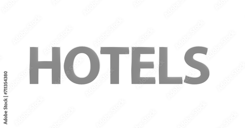 Hotels - silberne plakative 3D-Schrift, Urlaub, Übernachtung, Zimmer, Schlafen, Wellness,  Gastwirtschaft, Reise, Buchung, Freisteller
