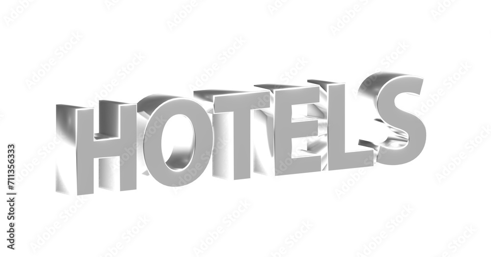 Hotels - silberne plakative 3D-Schrift, Urlaub, Übernachtung, Zimmer, Schlafen, Wellness,  Gastwirtschaft, Reise, Buchung, Freisteller
