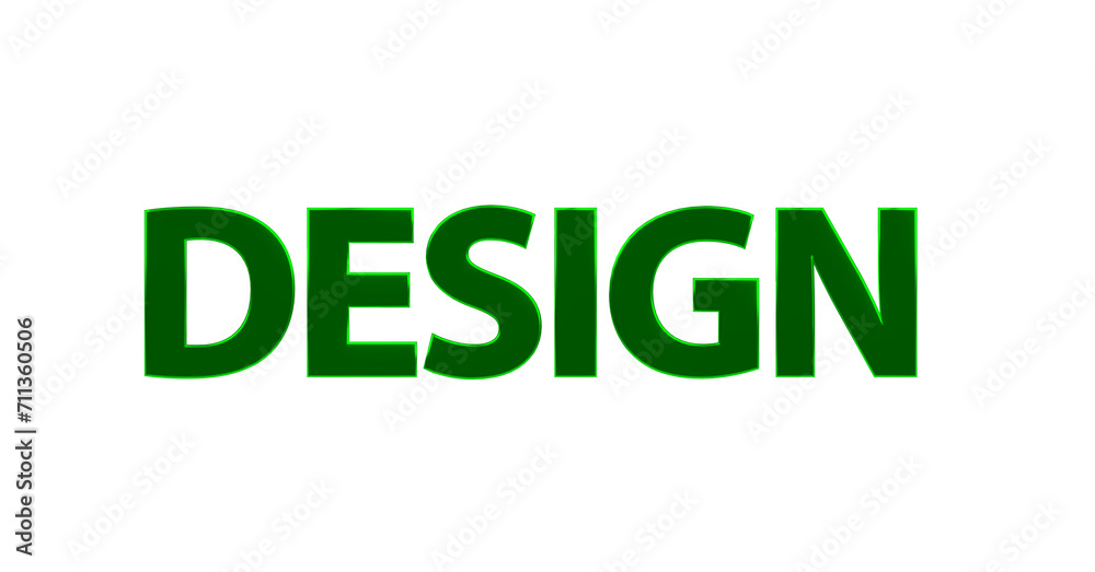 Design - grüne plakative 3D-Schrift, Gestaltung, Mode, Architektur, Produktdesign, Webdesign, Grafikdesign, Layout, Rendering, gerendert, Freisteller, Alphakanal Design - grüne plakative 3D-Schrift, Gestaltung, Mode, Architektur, Produktdesign, Webdesign, Grafikdesign, Layout, Rendering, gerendert, Freisteller, Alphakanal