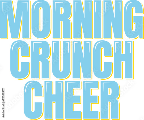 A lively lettering design capturing the cheerful essence of morning cereal crunch