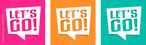 Let's go! on speech bubble