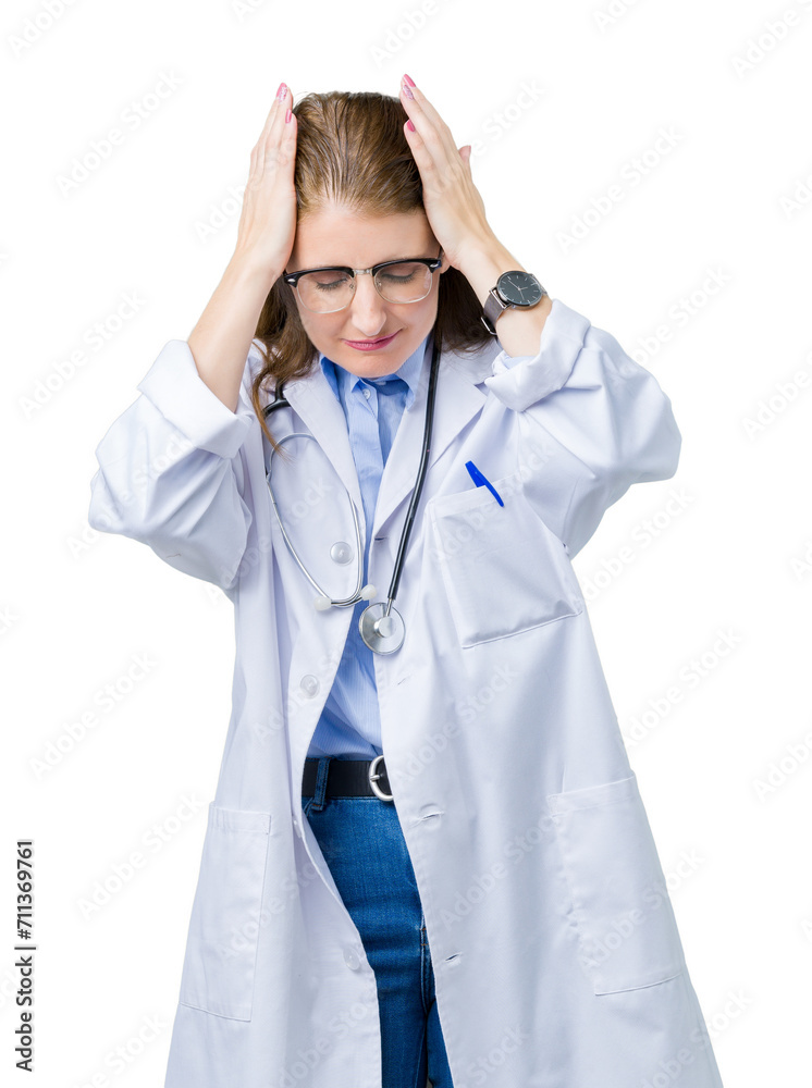 Middle age mature doctor woman wearing medical coat over isolated background suffering from headache desperate and stressed because pain and migraine. Hands on head. Middle age mature doctor woman wearing medical coat over isolated background suffering from headache desperate and stressed because pain and migraine. Hands on head.