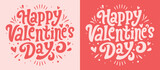Happy Valentine's Day lettering card. Valentine pink and red quotes round badge. Groovy retro vintage hippie 70s 80s aesthetic message. Cute love hearts concept text shirt design and print vector.