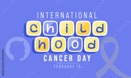 International Childhood Cancer day (ICCD) is observed every year on February 15,  to raise awareness, and to express support for children and adolescents with cancer. Vector illustration