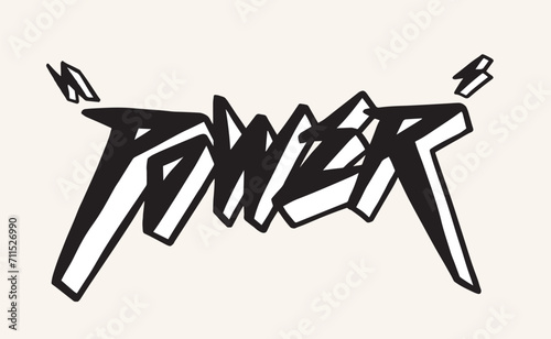 Power hand drawn vector lettering illustration. Trendy doodle power label design. T-shirt concept of power and strength. Isolated on white.