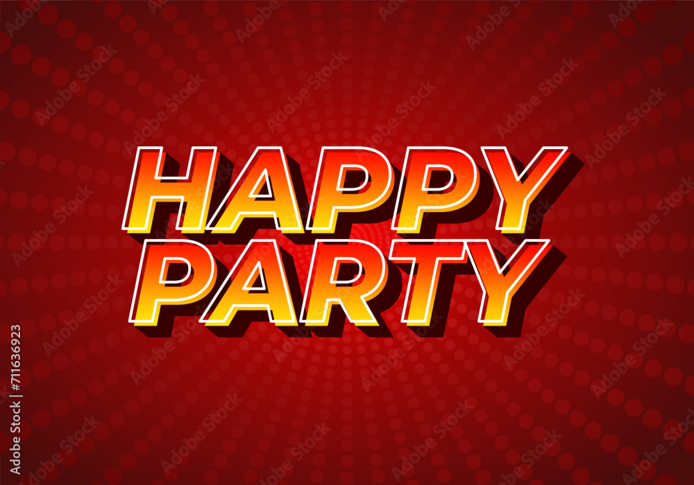 Happy party. text effect in modern style.eye catching color. 3D look