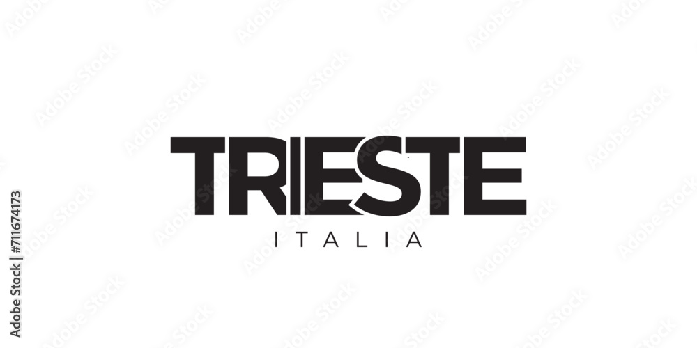 Trieste in the Italia emblem. The design features a geometric style, vector illustration with bold typography in a modern font. The graphic slogan lettering. Trieste in the Italia emblem. The design features a geometric style, vector illustration with bold typography in a modern font. The graphic slogan lettering.