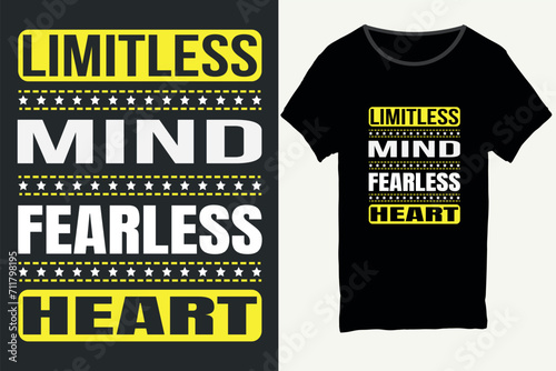 Limitless mind fearless heart, Typography t-shirt design, motivational typography t-shirt design, inspirational quotes t-shirt design, T-shirt design.