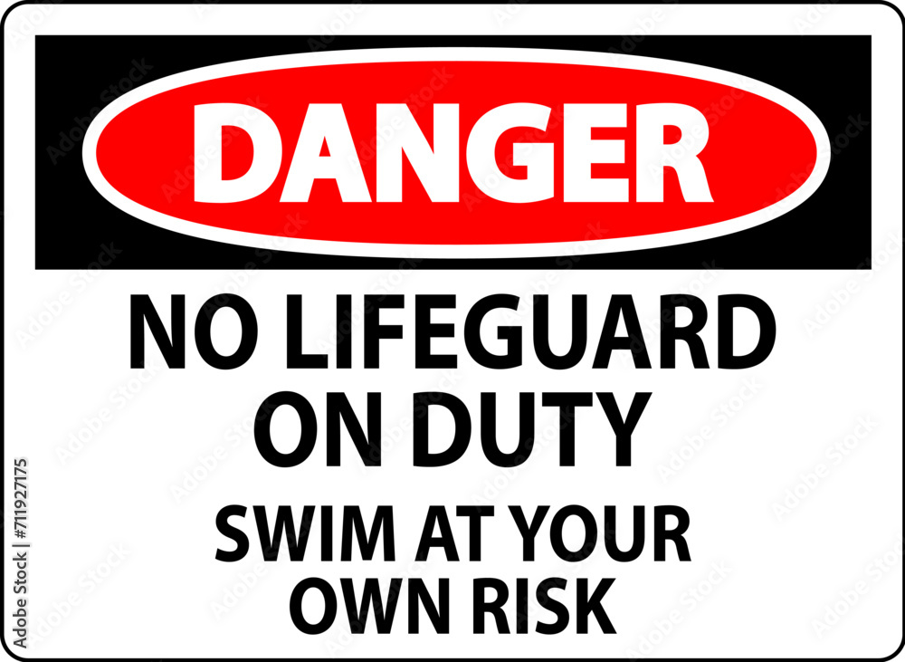 Pool Danger Sign No Lifeguard On Duty Swim At Your Own Risk Pool Danger Sign No Lifeguard On Duty Swim At Your Own Risk