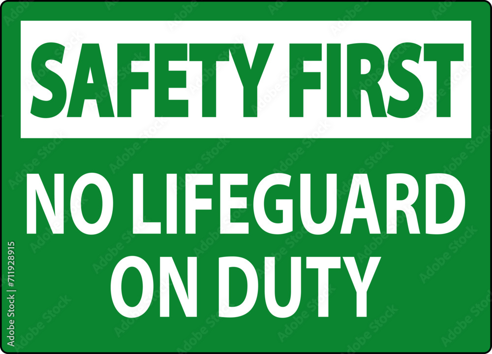 Pool Safety First Sign No Lifeguard On Duty Pool Safety First Sign No Lifeguard On Duty