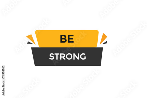 new website, click button learn be strong, level, sign, speech, bubble  banner
