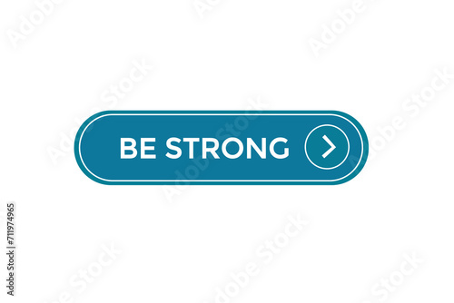 new website, click button learn be strong, level, sign, speech, bubble  banner
