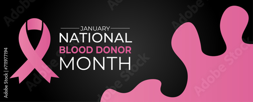 National Blood Donor month (NBDM) is observed every year in January, to celebrate the lifesaving impact of blood and platelet donors. banner, cover, flyer, greeting card, poster. Vector illustration
