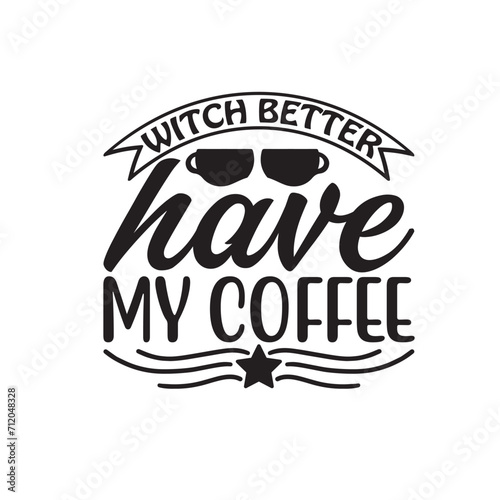 Coffee svg Coffee t shirt design t shirt banner Coffee investment isolated label lettering