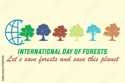 Let s save forests to save this planet. International Day of Forests. Awareness campaign  greeting card  banner or social poster for print  media or web. Editable vector  eps 10.