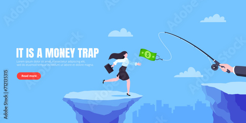 Money trap business concept. Young adult businesswoman running to catch the money flat style design vector illustration. Metaphor of greedy financial risk and bad solutions.