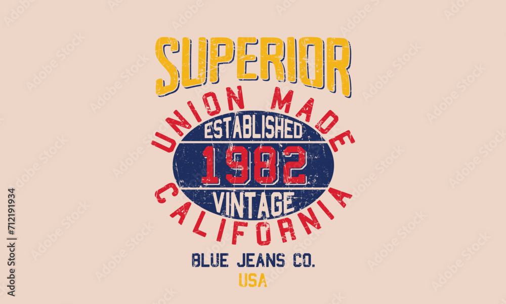 Φωτογραφία Superior Union made California  united states of America slogan  Editable and re