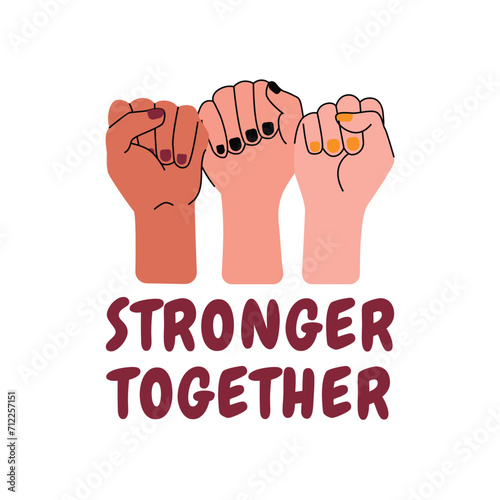 Stronger Together. Diverse female hands. Women's hands clench a fist in support of feminism. Flat vector illustration. Editable stroke. Woman's day. #inspireinclusion