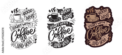 Set with hand drawn lettering quotes in modern calligraphy style about Coffee. Slogans for print and poster design. Vector illustration. 100% vector file.