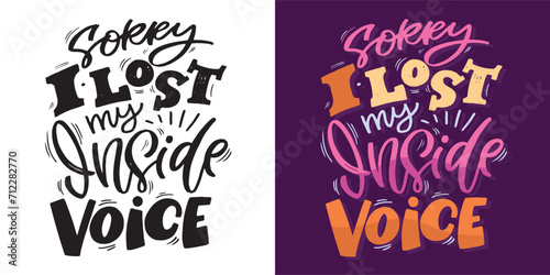 Cute hand drawn doodle lettering postcard. T-shirt design, fashion art letetring. 100% vector file
