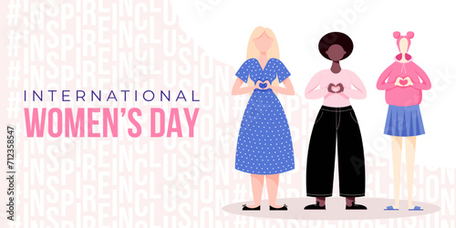 International Women's Day banner, poster. Inspire inclusion campaign. Group of women in different ethnicity, age, body type, abilities, hair color and more. Vector illustration in flat style.	
