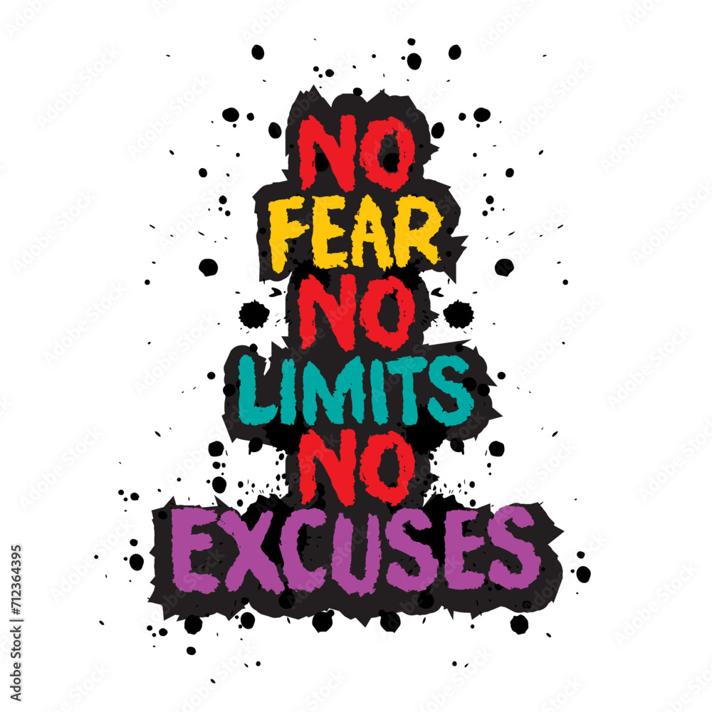 Fototapeta premium No fear no limits no excuses. Inspiring motivation quote. Vector typography poster design
