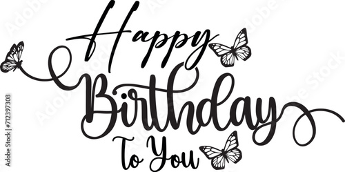 Happy Birthday And Butterfly Fusion In Stunning Typography And Calligraphy Illustration