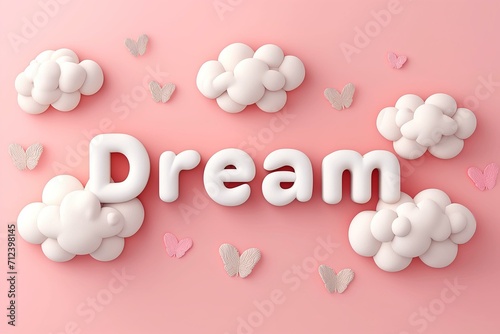 Whimsical 3D Rendering of the Word 'Dream' Amidst Clouds and Butterflies