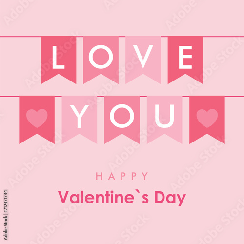 valentine`s day greeting card with love you garland banner, vector illustration in pink colors