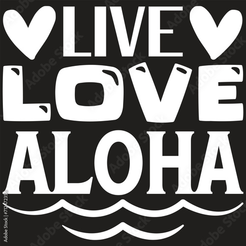 Live Love Aloha