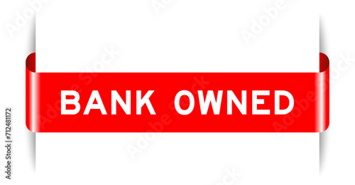 Red color inserted label banner with word bank owned on white background