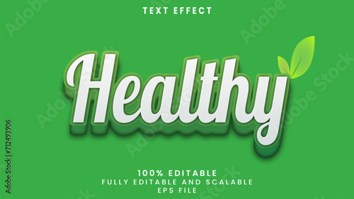 Healthy editable text effect 