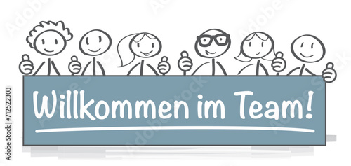 Willkommen im Team - Mitarbeiter halten Banner mit deutschem Text