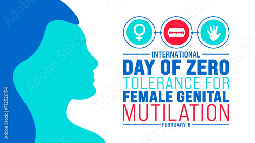 February is International Day of Zero Tolerance for Female Genital Mutilation background template. Holiday concept. background, banner, placard, card, and poster design template with text inscription