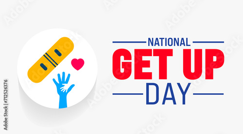 February is National Get Up Day background template. Holiday concept. background, banner, placard, card, and poster design template with text inscription and standard color. vector illustration.