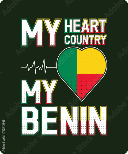 My Heart Country my Benin, Country Flag Design, All National Flags of the World.