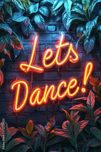 Vibrant neon sign with 'Let's Dance' message among plants