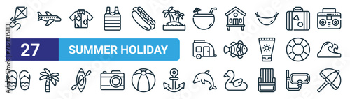 Photographie set of 27 outline web summer holiday icons such as kite, plane, hawaiian shirt, beach hut, clownfish, coconut tree, dolphin, sun umbrella vector thin line icons for web design, mobile app