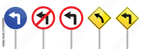 Turn left traffic sign collection vector illustration. Traffic Sign, Turn left ahead sign on white background.