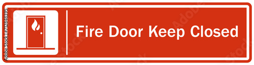Fire door keep closed sign
