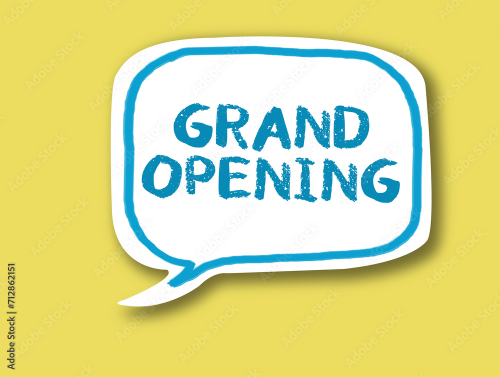 GRAND OPENING on speech bubble against bright yellow background GRAND OPENING on speech bubble against bright yellow background