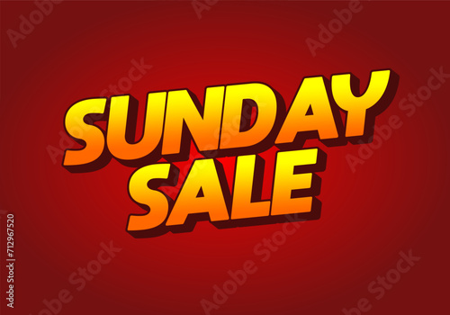 Sunday sale. Text effect in 3D style and eye catching colors