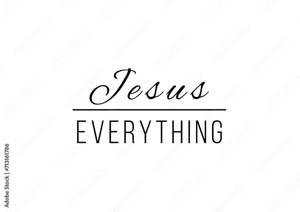 Jesus Everything