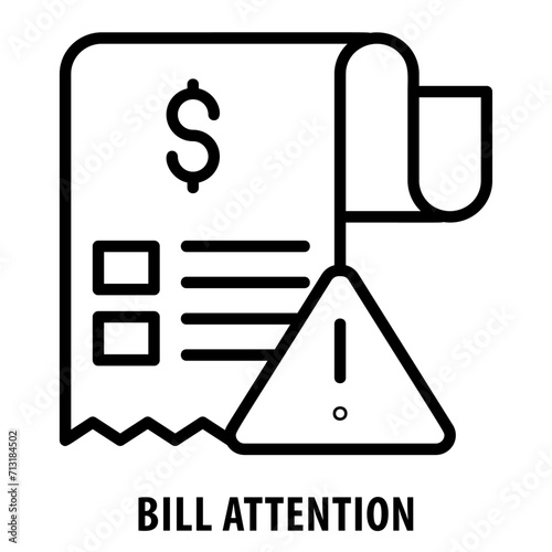 Bill Attention, icon, Bill Attention, Invoice Notice, Payment Alert, Financial Bill, Due Payment, Money Owed, Billing Attention, Account Alert, Outstanding Bill, Payment Reminder