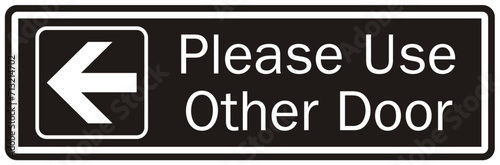 Please use other door sign